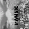 Mansic - For the rich and the wannabes