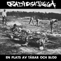 Radioskugga - En plats av tårar och blod