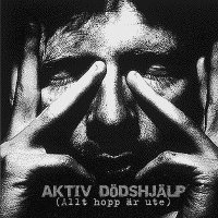 Aktiv dödshjälp - Allt hopp e ute