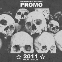 V/A - Halvfabrikat Records Promo 2011: Orättvisor