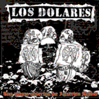 Los Dolares - Las venas abiertas de America Latina