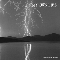 My own Lies - Sounds like an accident