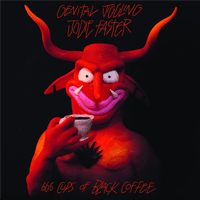 Jodie Faster/Genital Jiggling - Split: 666 Cups Of Black Coffee