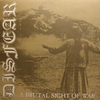 Disfear - A Brutal Sight of War