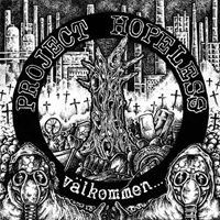 Project hopeless - Välkommen... till vår sopfyllda fabrik