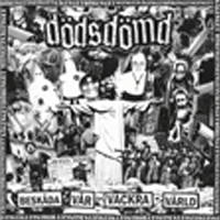 Dödsdömd - Beskåda vår vackra värld