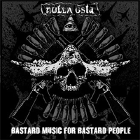 Nulla osta - Bastard music for bastard people