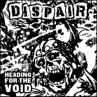 Dispair - Heading for the void