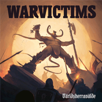 Warvictims - Världsherravälde