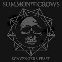Summon the crows - Scavenger feast