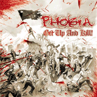 Phobia - Get up and kill