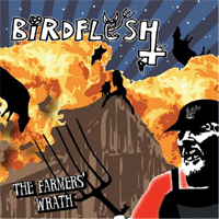 Birdflesh - The farmers' wrath