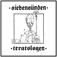 Siebensünden/Teratologen - Herrens djuriska njutning/Gläd dig du kristi luder