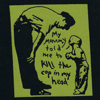 My mommy told me... (black with green print)