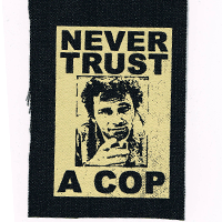 Never trust a cop