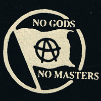No gods - No masters