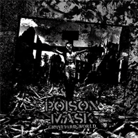 Poison mask - Graveyard world