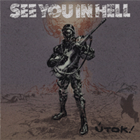 See you in hell - Utok!