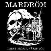 Mardröm - Deras profit, våran död