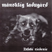 Mänsklig ladugård - Zúfalé riešenie