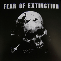Fear of Extinction - S/T