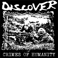 Discover - Crimes Of Humanity