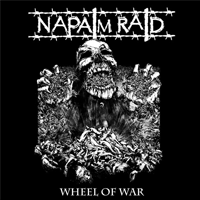 Napalm Raid - Wheel Of War