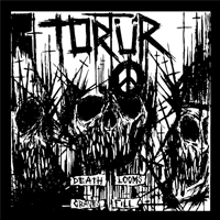 Tortür - Death Looms Graves Fill