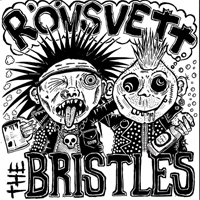 Rövsvett/The Bristles - Split