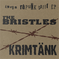 The Bristles/Krimtänk - 45 RPM Råpunk Split