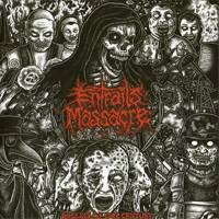 Entrails massacre - Decline Of Our Century