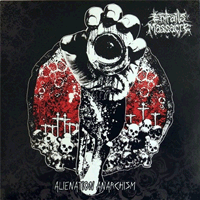 Entrails Massacre - Alienation Anarchism