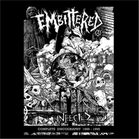 Embittered - Infected - The complete discography 1989-1995