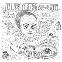 Cluster Bomb Unit - Abgesang