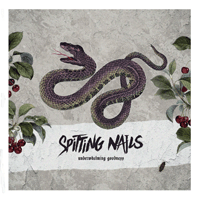 Spitting Nails - Underwhelming Goodness