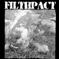 Filthpact/Step on it - Split