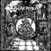 Anaeroba - Over the walls and border