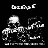 Disease - Destructive Noise Raid (limted; repress red vinyl)