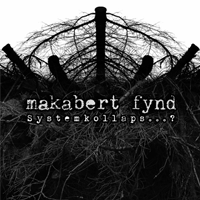 Makabert fynd - Systemkollaps...?