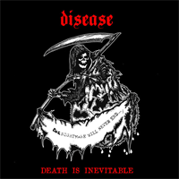 Disease - Death Is Inevitable