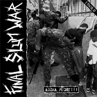 Final Slum War - Agora Fudeu!