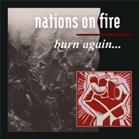 Nations on fire - Burn again... (clear vinyl)