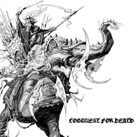 Conquest For Death - A Maelstrom of resentment & remorse
