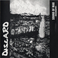 Discard - Sound of war - Discography