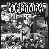 Korkkivika - Vituttaa Jo Nyt