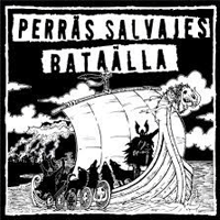 Perräs Salvajes/Bataälla - Split