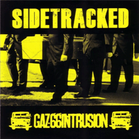 Sidetracked/Gaz-66 Intrusion - Split
