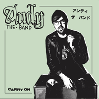 Andy the Band - Carry on