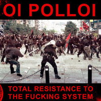 Oi Polloi - Total resistance to the fucking system