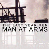 Man at arms - The last year run